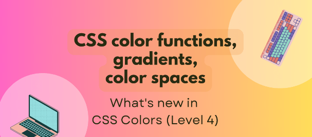 CSS Color Functions